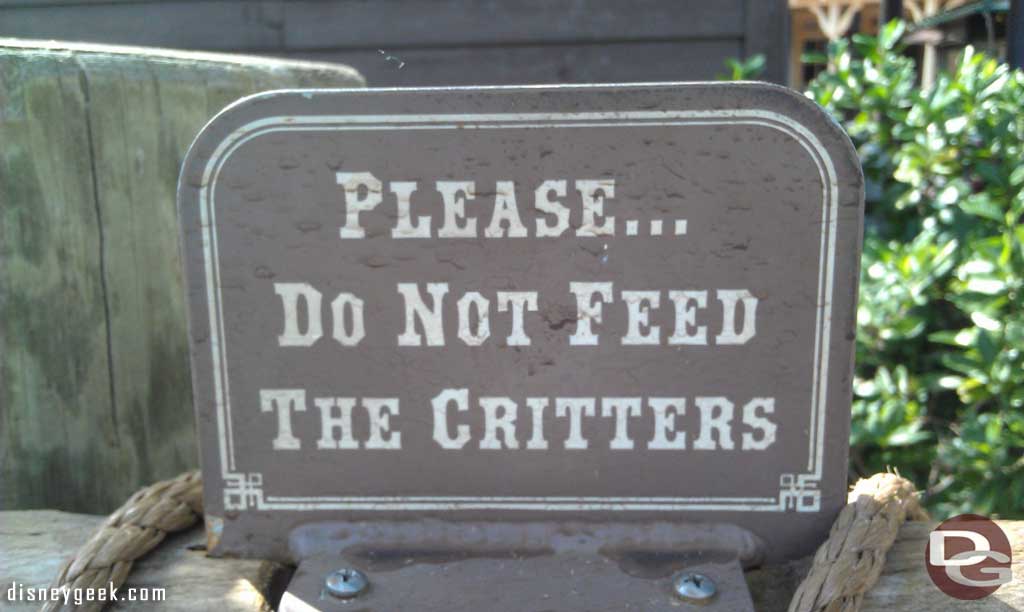 Remember not to feed the critters...