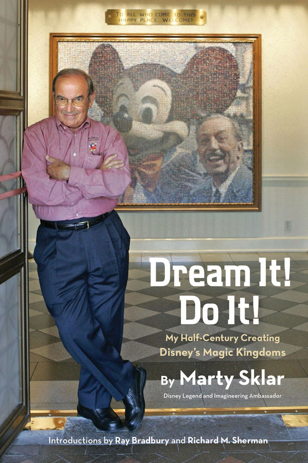 Dream It! Do It! Is Marty Sklar