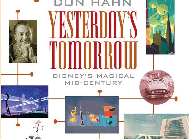 Yesterday's Tomorrow: Disney's Magical Mid-Century