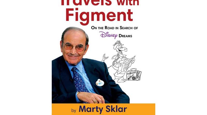 Travels with Figment - Marty Sklar