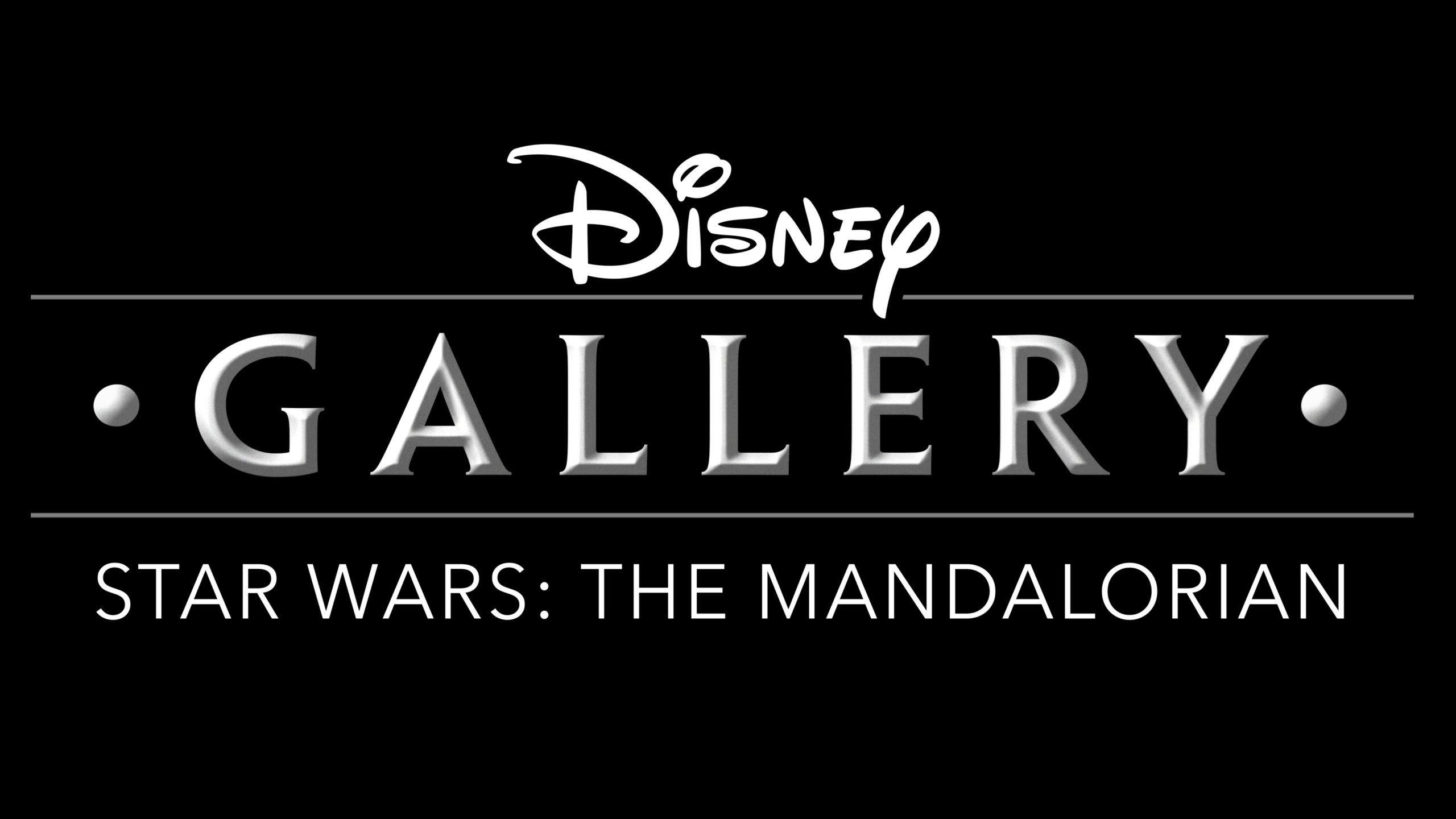 Disney Gallery: Star Wars: The Mandalorian - Disney Plus