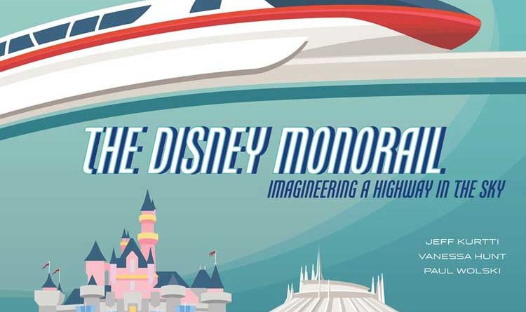 The Disney Monorail Book Cover