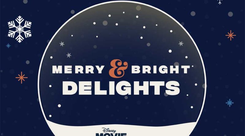 Disney Movie Insiders - Merry & Bright Delights