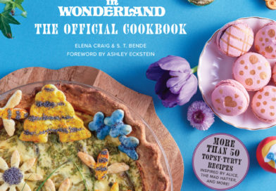 Alice in Wonderland: The Official Cookbook – For Very Merry Unbirthdays and More!