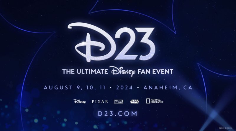 DISNEY WILL BRING D23: THE ULTIMATE DISNEY FAN EVENT TO ANAHEIM, CALIFORNIA IN AUGUST 2024