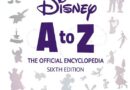 Disney A to Z The Official Encyclopedia the 6th edition