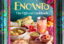 Daynah’s Review: Disney Encanto: The Official Cookbook